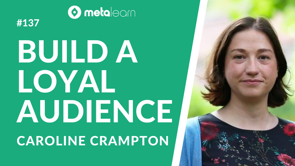 ML137: Caroline Crampton on Podcasting Principles, The Business of Media and Building a Loyal Audience