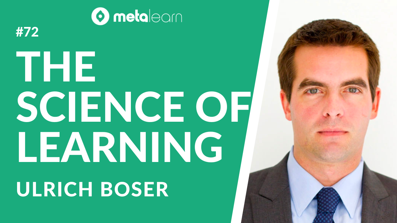 foredrag Bløde montage ML72: Ulrich Boser on The Science of Learning, MetaLearning Basketball and  How To Become an Expert in Anything