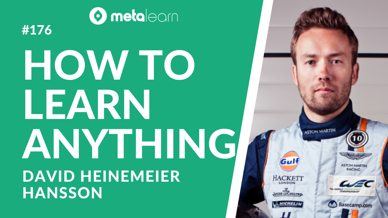 ML176: David Heinemeier Hansson on How To Learn Anything, Fighting Back Against Apple and Navigating the Culture Wars at Work