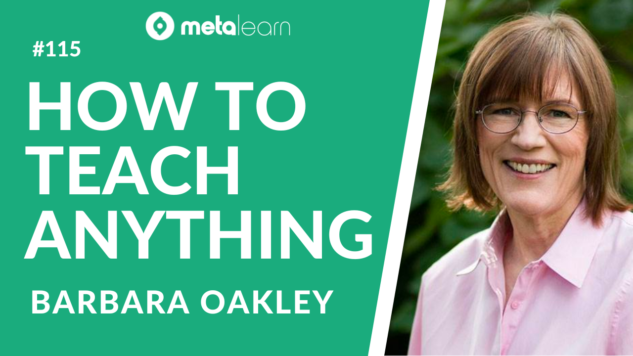 ML115: Barbara Oakley on Becoming a Thought Leader without Selling Out and Teaching Kids How To Learn