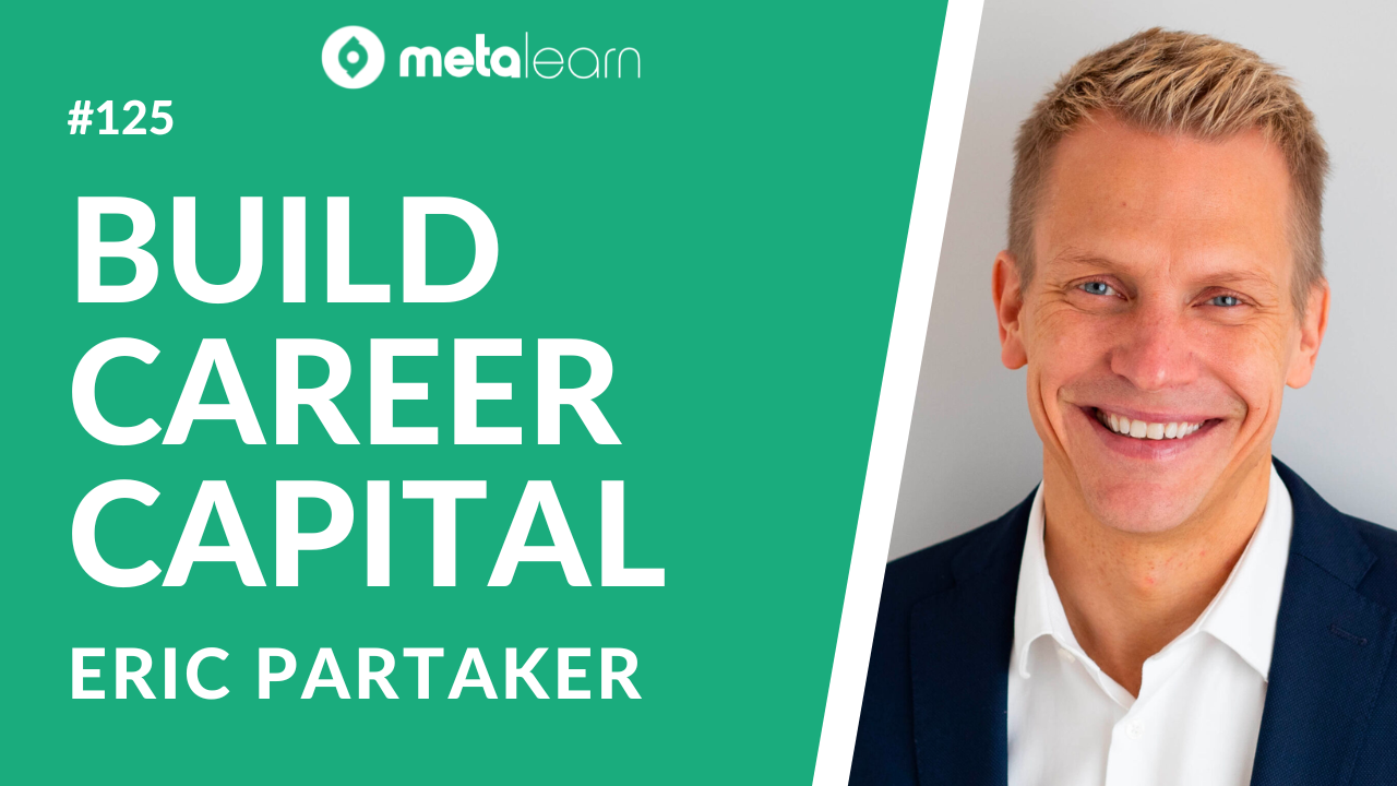 ML125: Eric Partaker on Building Career Capital, the Art of Branding and Raising Millions through Crowdfunding