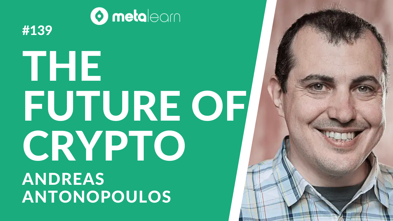 ML139: Andreas M. Antonopoulos on Crisis Economics, Crony Capitalism and The Future of Crypto