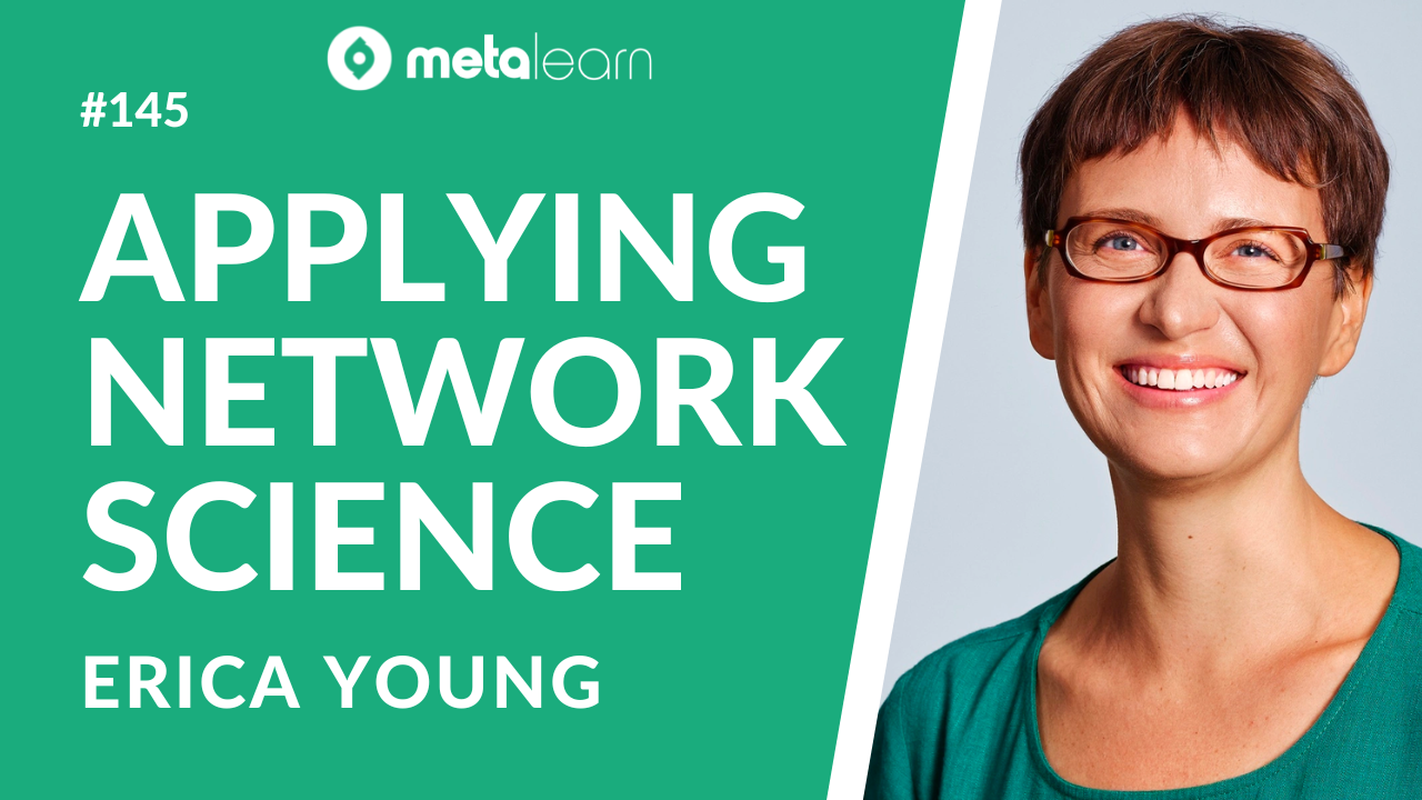 ML145: Erica Young on Dispelling Networking Myths, The Science of Success and the Habits of a Superconnector