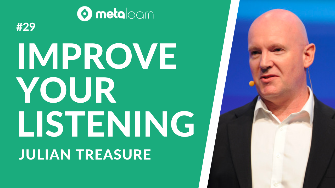 ML29: Julian Treasure on The Power of Sound, Training Your Listening Skills and How To Communicate Better