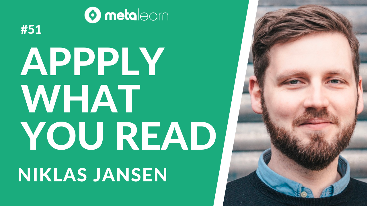 ML51: Niklas Jansen on Applying What You Read, Becoming an Entrepreneur and Creating a Learning Organisation