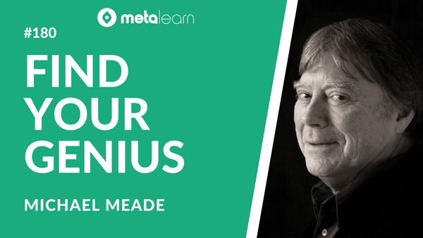 ML180: Michael Meade on Finding Your Genius, The Transformational Power of Storytelling and Life Lessons from World Mythology