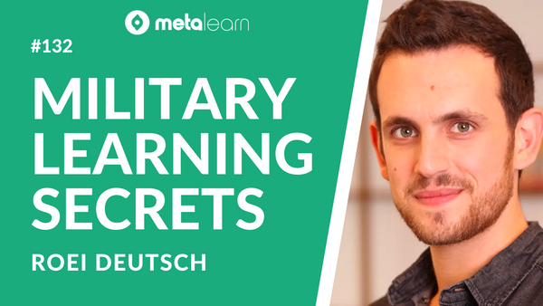 ML132: Roei Deutsch on Best Practices from Military Intelligence, Running a Political Campaign and Building a Business School for the Self Made