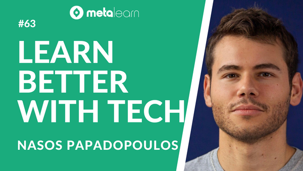 ML63: How To Learn Better With Technology