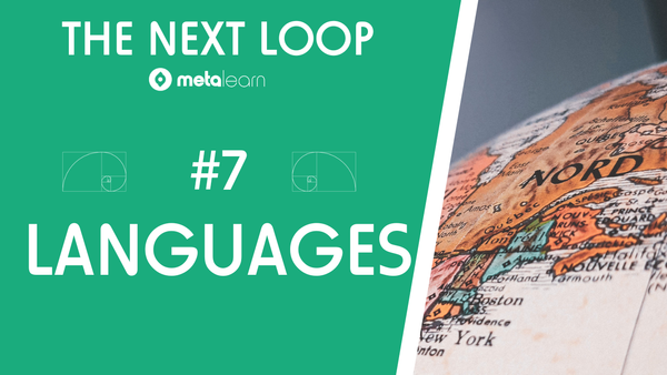 #7 Languages | The Next Loop